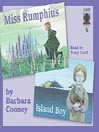 Island Boy and Miss Rumphius@